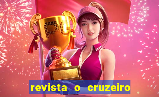 revista o cruzeiro acervo digital